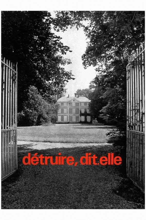 Détruire, Dit-elle