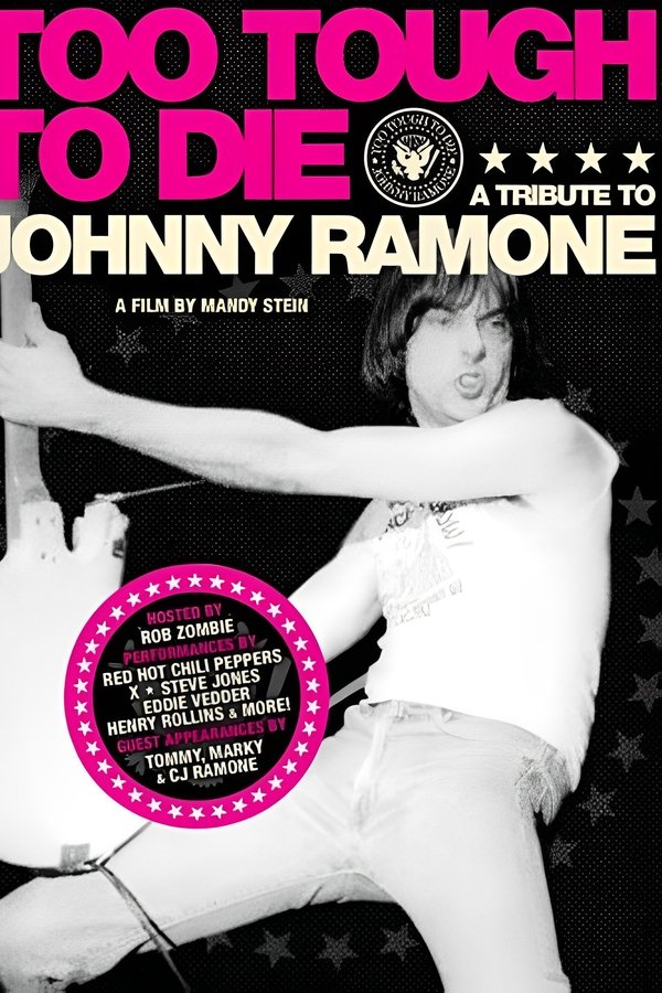 Too Tough To Die: A Tribute To Johnny Ramone