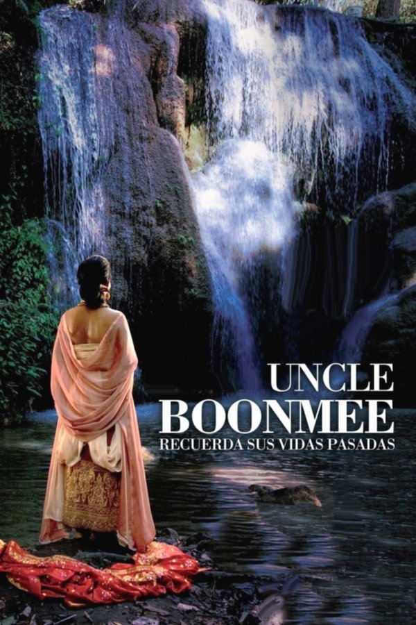 Uncle Boonmee Who Can Recall His Past Lives