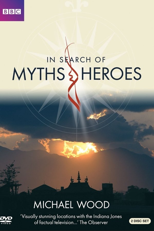 In Search Of Myths And Heroes