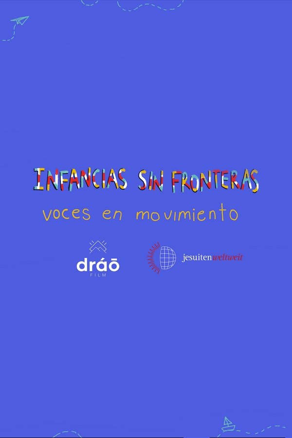 Infancias Sin Fronteras: Voces En Movimiento
