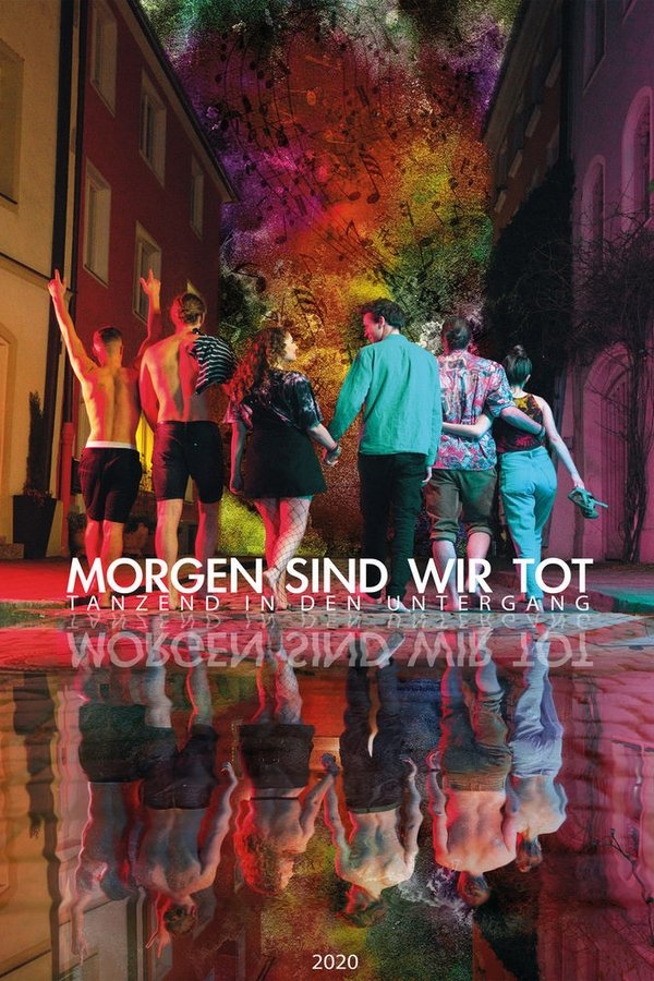 Morgen Sind Wir Tot - Tanzend In Den Untergang