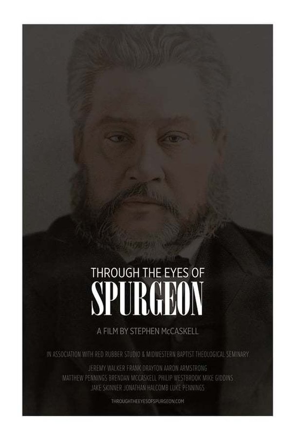 Through The Eyes Of Spurgeon