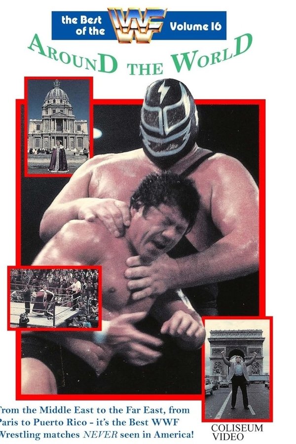 The Best Of The WWF: Volume 16 Around The World
