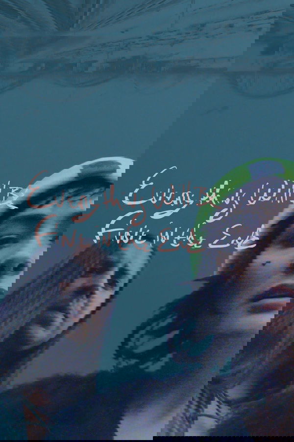 Everything Will Be Fine In The End