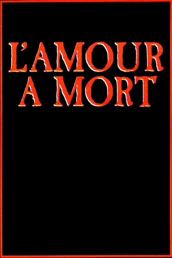 L'Amour à Mort