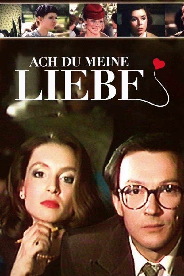 Ach Du Meine Liebe