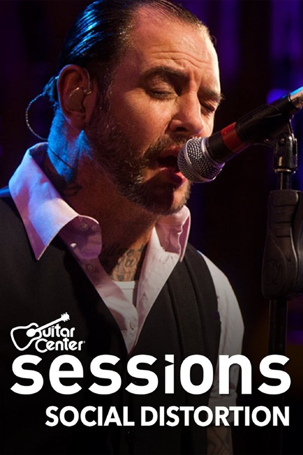 Social Distortion: Guitar Center Sessions