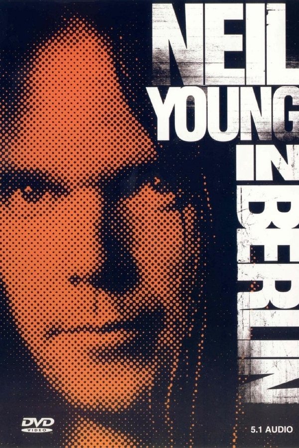 Neil Young In Berlin