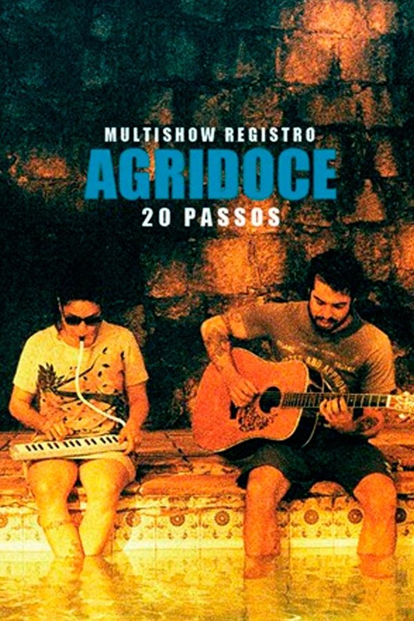 Multishow Registro: Agridoce – 20 Passos