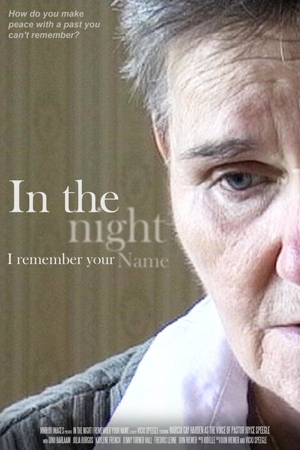 In The Night I Remember Your Name