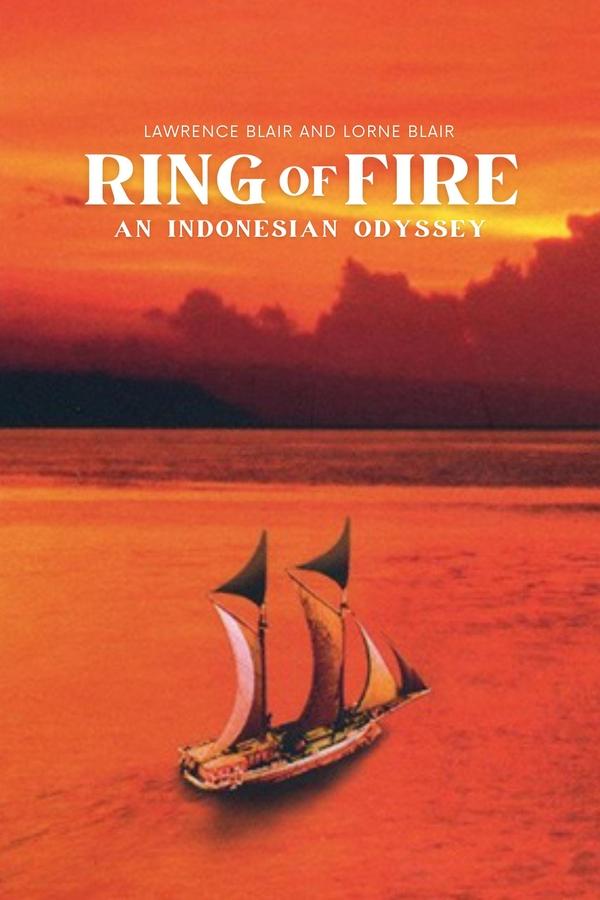 Ring Of Fire: An Indonesian Odyssey