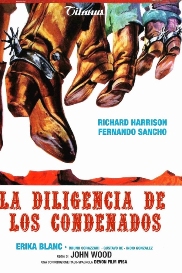 La Diligencia De Los Condenados