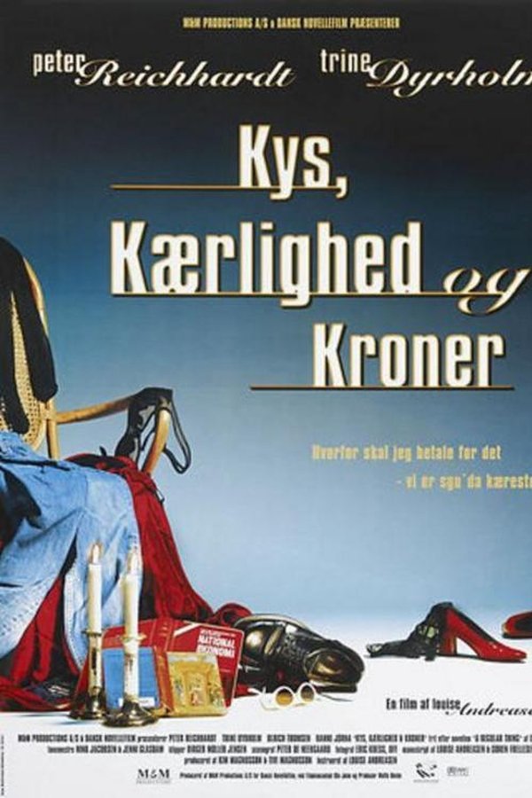 Kys, Kærlighed Og Kroner