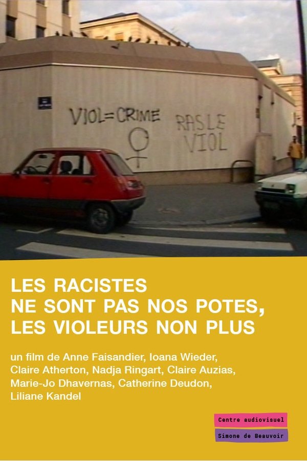 Les Racistes Ne Sont Pas Nos Potes, Les Violeurs Non Plus