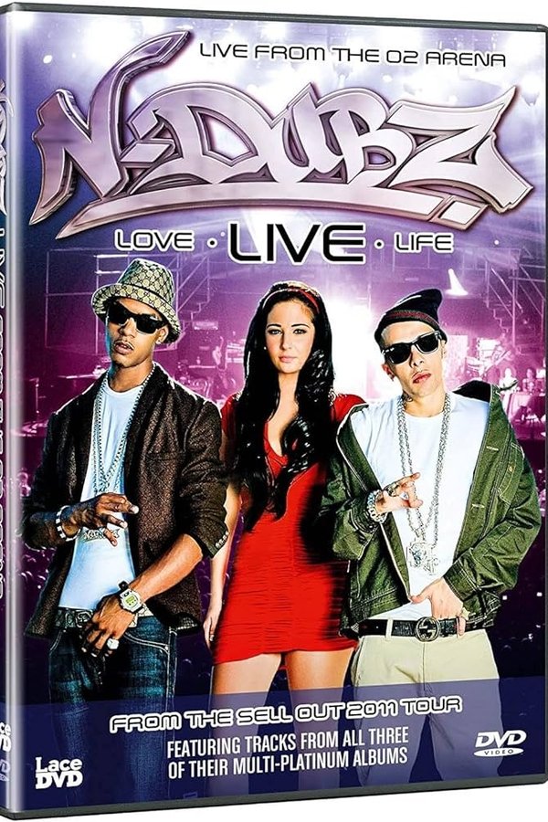 N-Dubz Love, Live, Life: Live From The O2 Arena