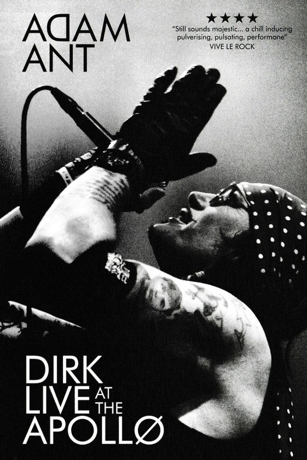 Adam Ant: Dirk Live At The Apollo