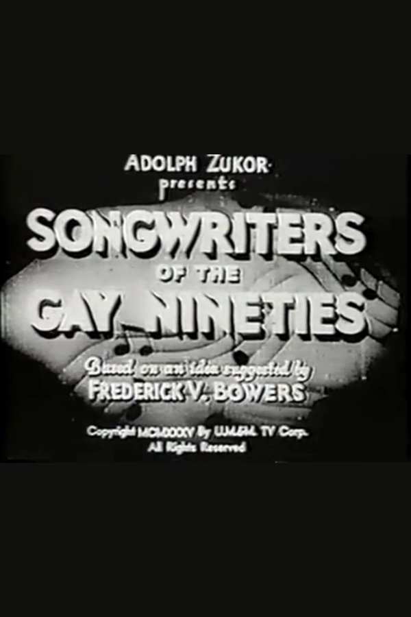 Songwriters Of The Gay Nineties