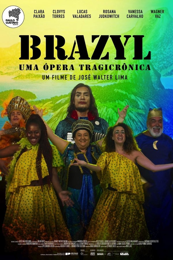 Brazyl, Uma Ópera Tragicrônica