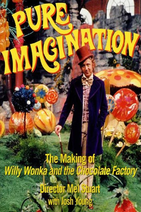 Pure Imagination: The Story Of 'Willy Wonka & The Chocolate Factory'