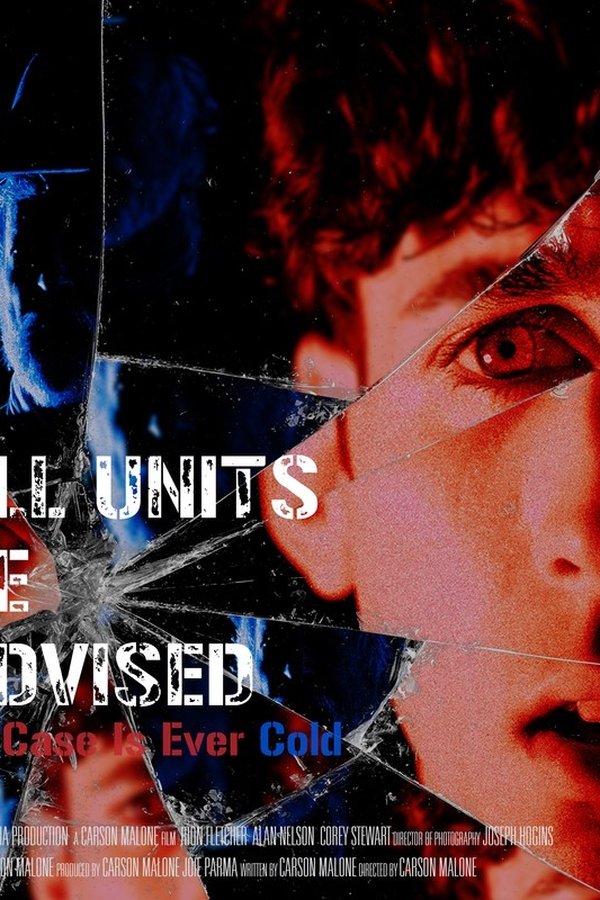 All Units Be Advised