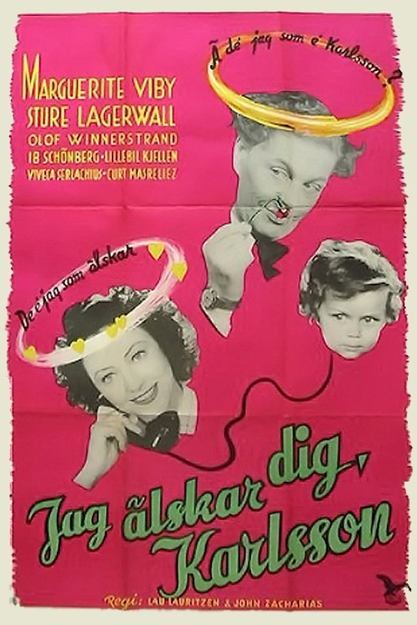 Jag älskar Dig, Karlsson!