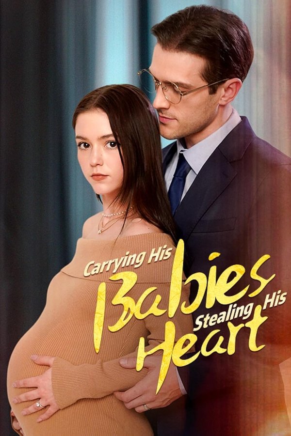 Carrying His Babies, Stealing His Heart