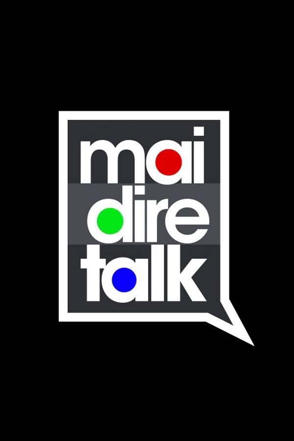 Mai Dire Talk