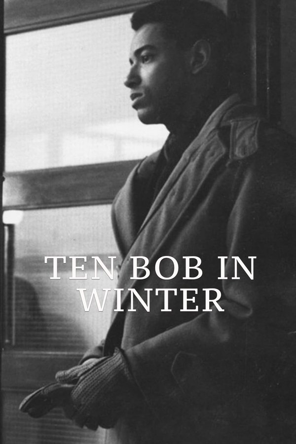 Ten Bob In Winter