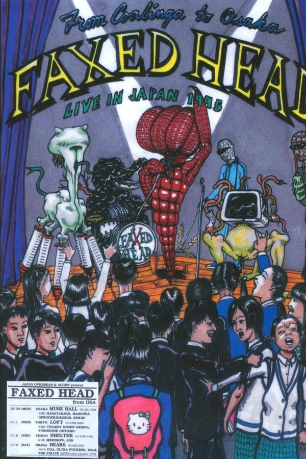 Faxed Head: From Coalinga To Osaka (Live In Japan 1995)