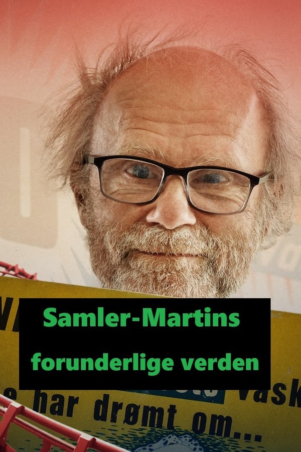 Samler-Martins Forunderlige Verden