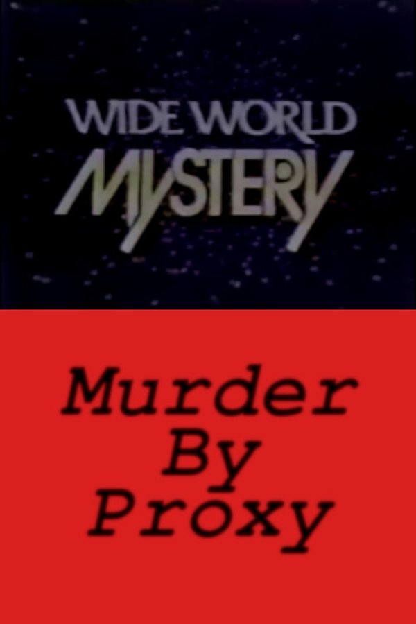Murder By Proxy