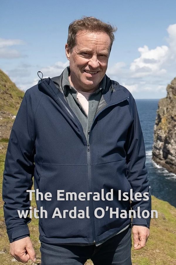 The Emerald Isles With Ardal O'Hanlon