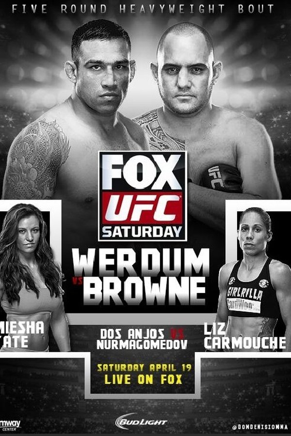 UFC On Fox 11: Werdum Vs. Browne