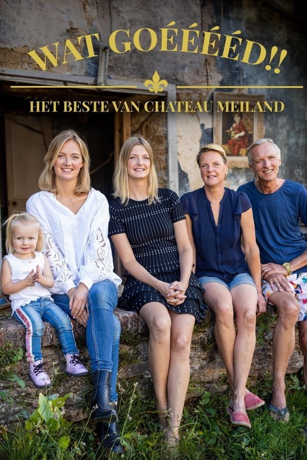 Wat Goééééd!! Het Beste Van Chateau Meiland