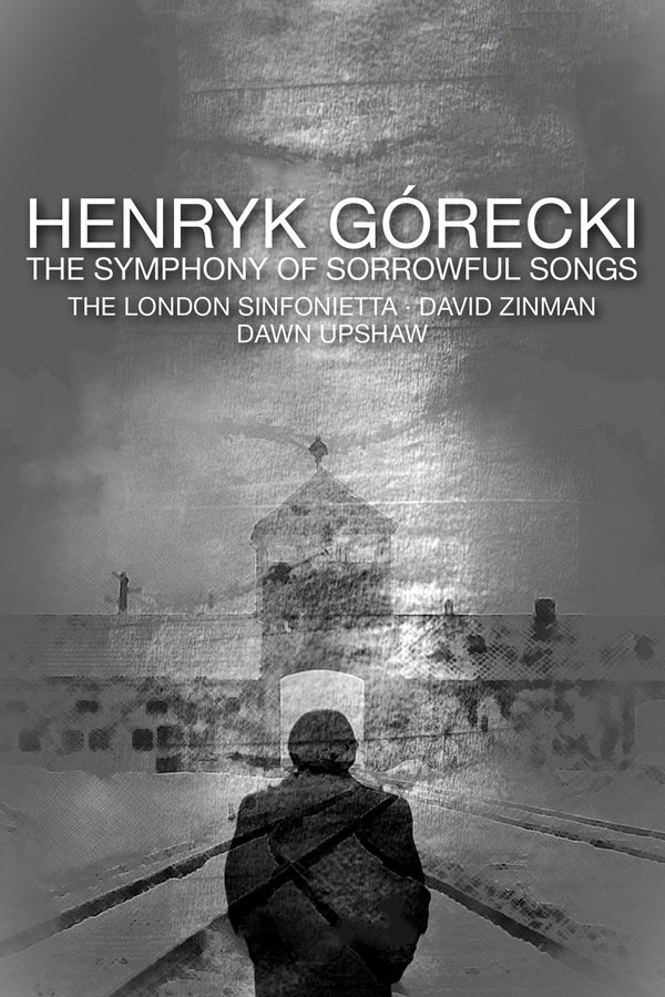 Henryk Górecki: The Symphony Of Sorrowful Songs