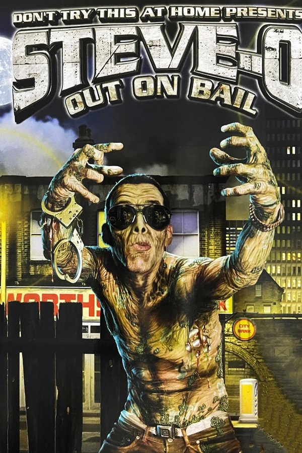 Steve-O: Out On Bail