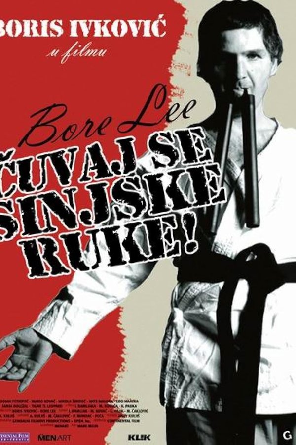 Bore Lee: Čuvaj Se Sinjske Ruke!