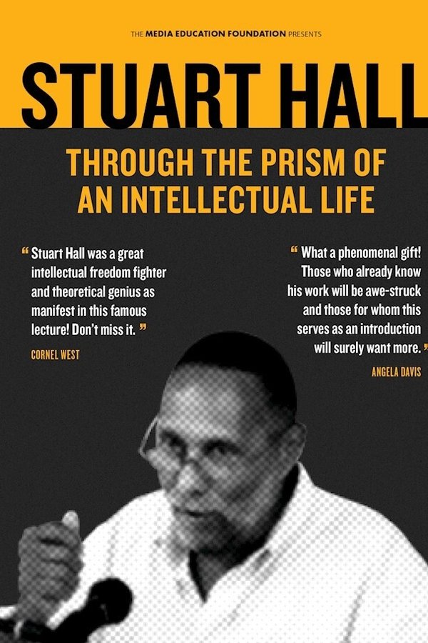 Stuart Hall: Through The Prism Of An Intellectual Life