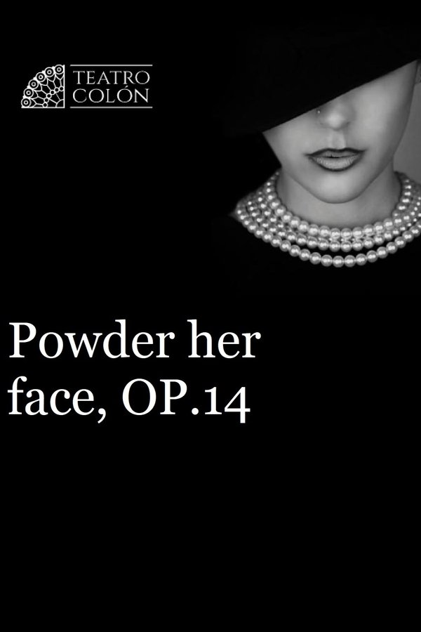 Powder Her Face - Ópera De Cámara Teatro Colón