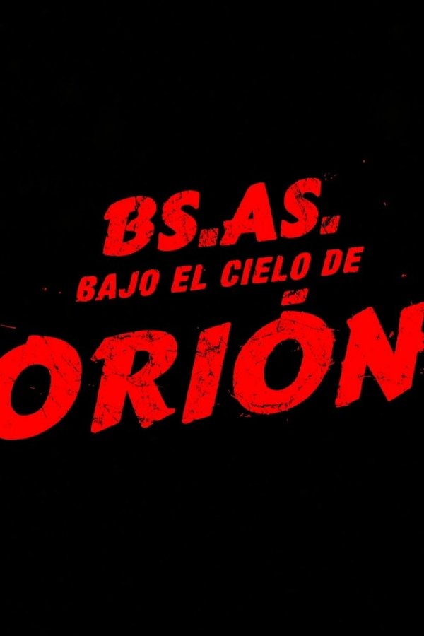 Buenos Aires Bajo El Cielo De Orión