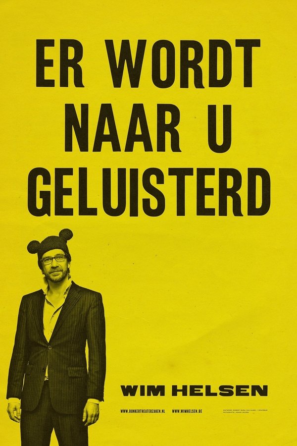Wim Helsen: Er Wordt Naar U Geluisterd