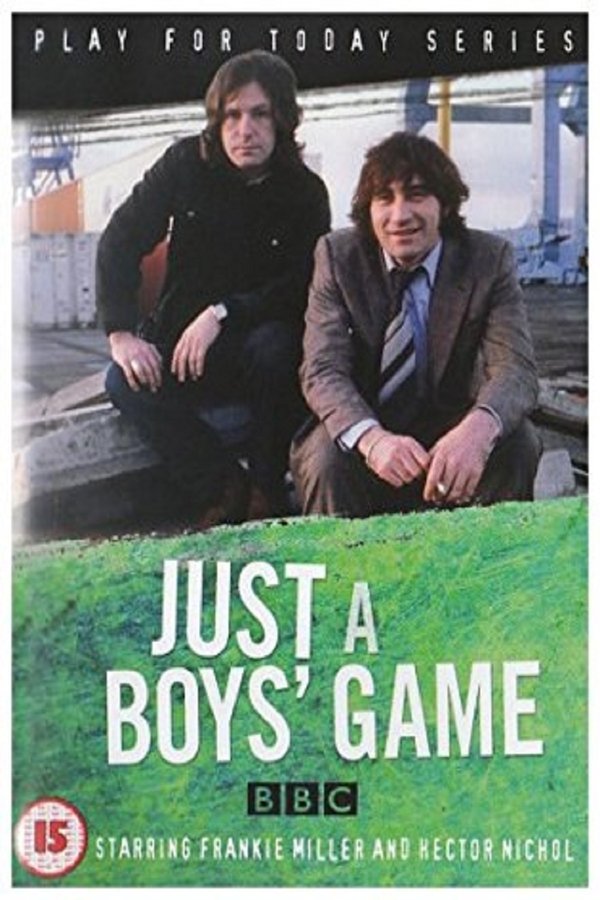Just A Boys' Game