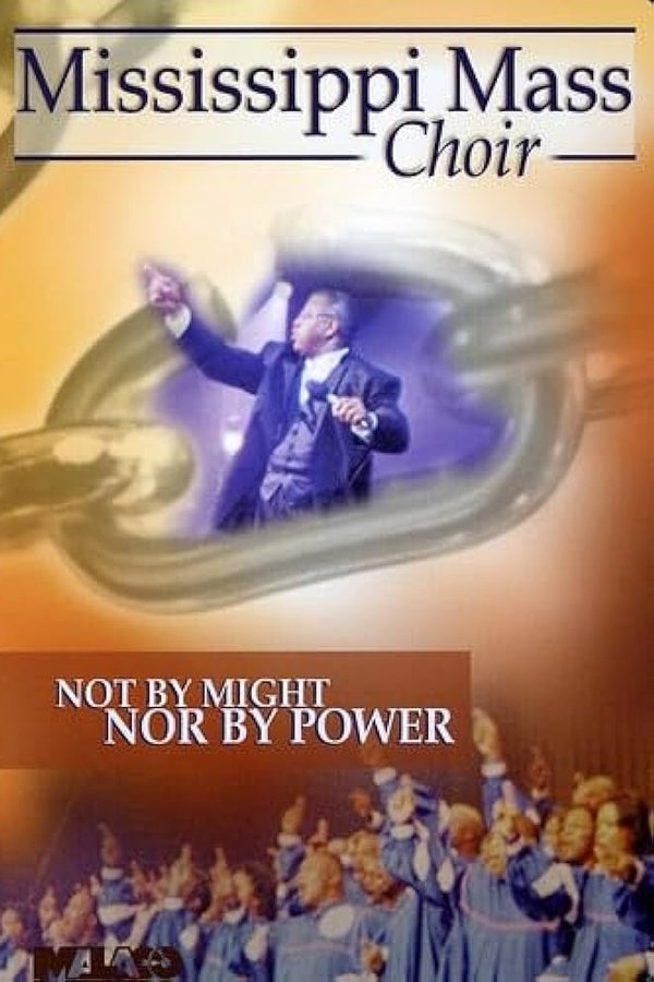 Mississippi Mass Choir: Not By Might Nor By Power