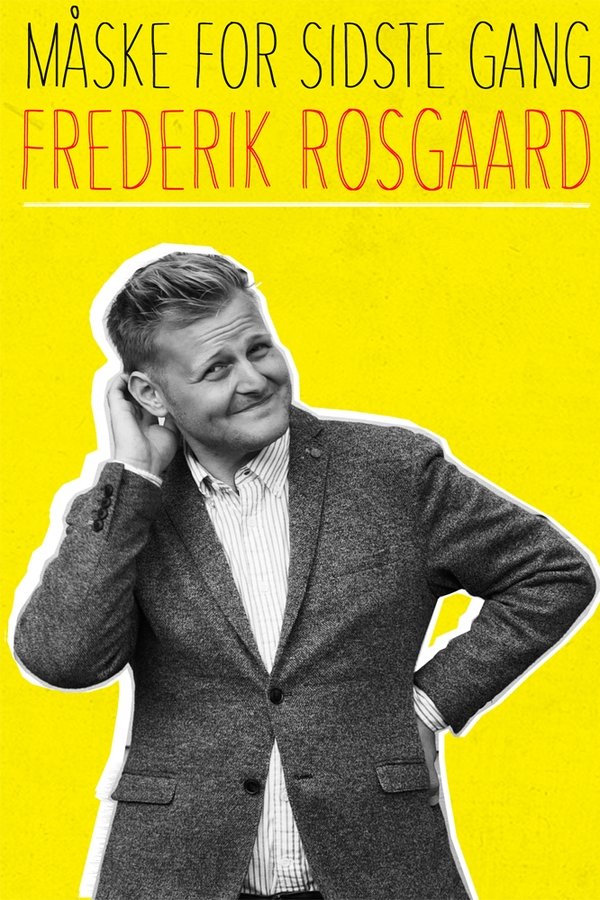 Frederik Rosgaard: Måske For Sidste Gang