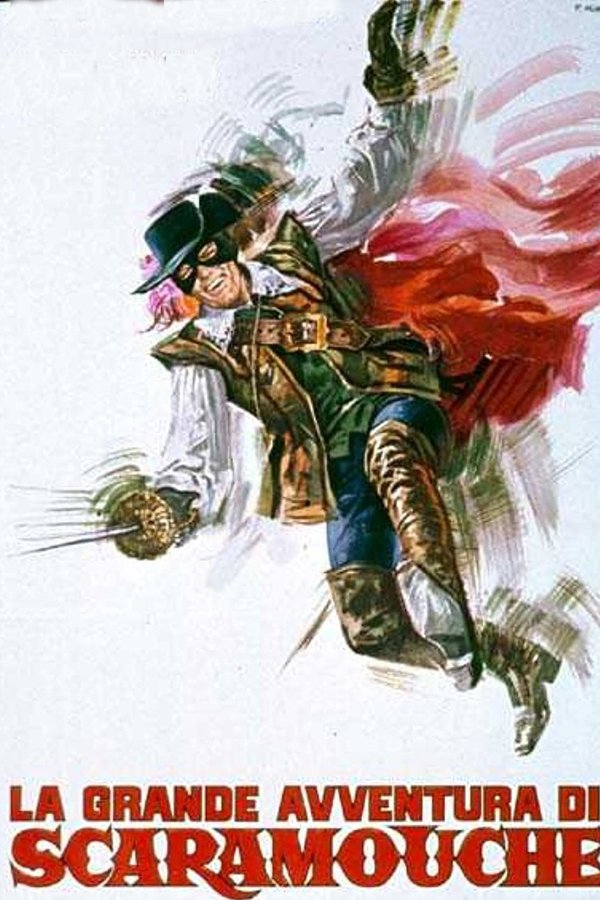 La Grande Avventura Di Scaramouche