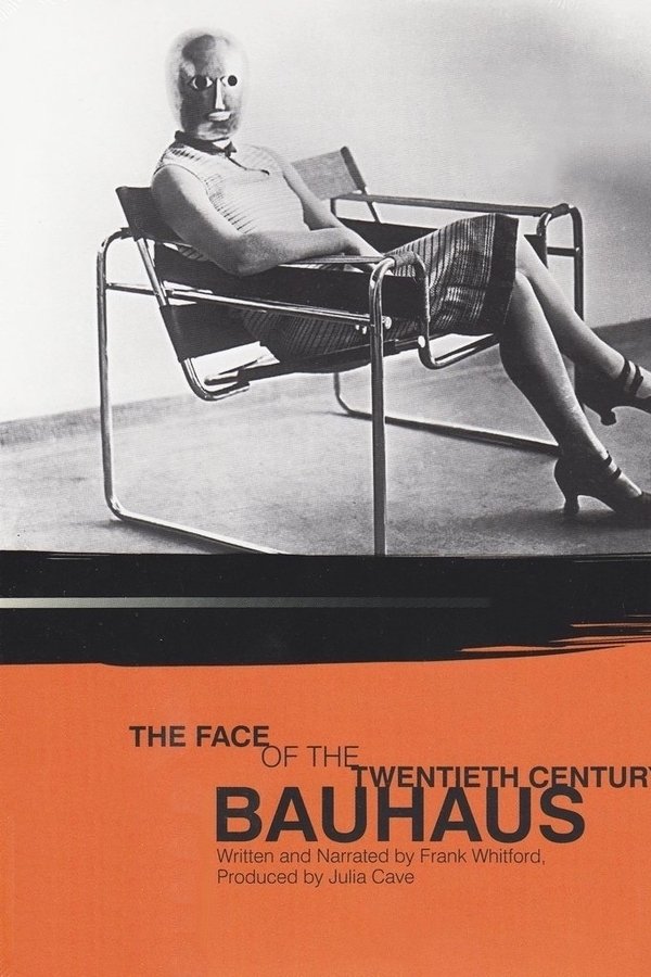 Bauhaus: The Face Of The Twentieth Century