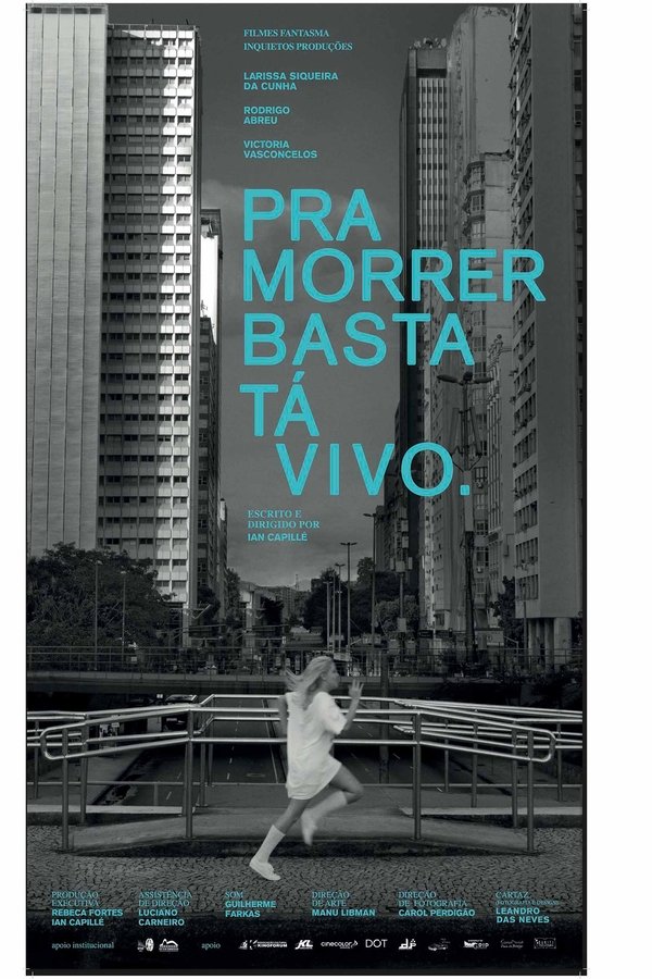 Pra Morrer Basta Tá Vivo
