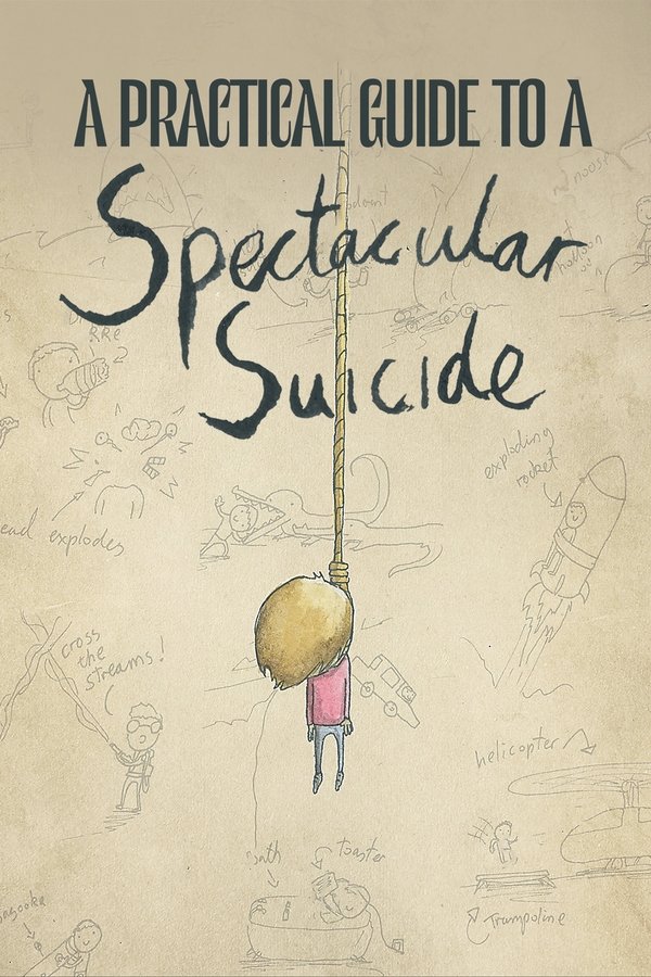 A Practical Guide To A Spectacular Suicide