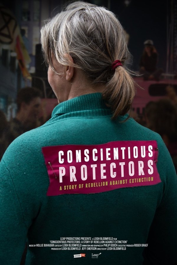 Conscientious Protectors: A Story Of Rebellion Against Extinction